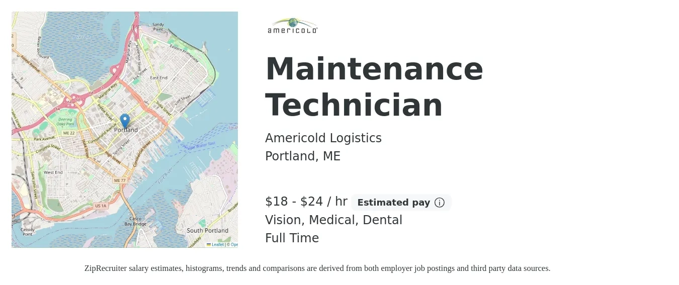 Americold Logistics job posting for a Maintenance Technician in Portland, ME with a salary of $20 to $25 Hourly and benefits including dental, life_insurance, medical, pto, retirement, and vision with a map of Portland location.