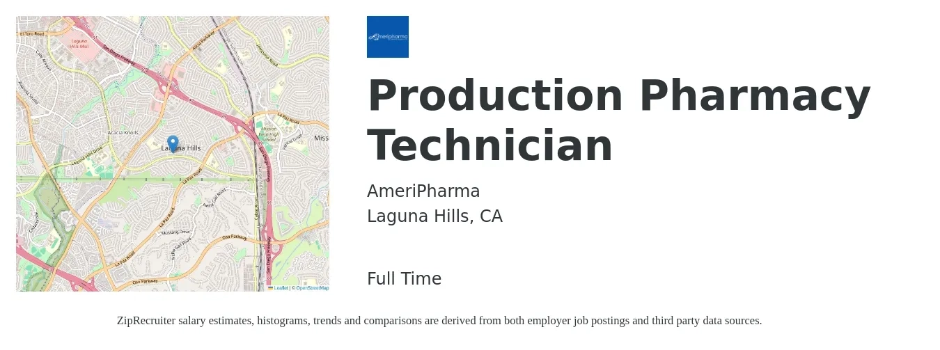 AmeriPharma job posting for a Production Pharmacy Technician in Laguna Hills, CA with a salary of $22 to $26 Hourly with a map of Laguna Hills location.
