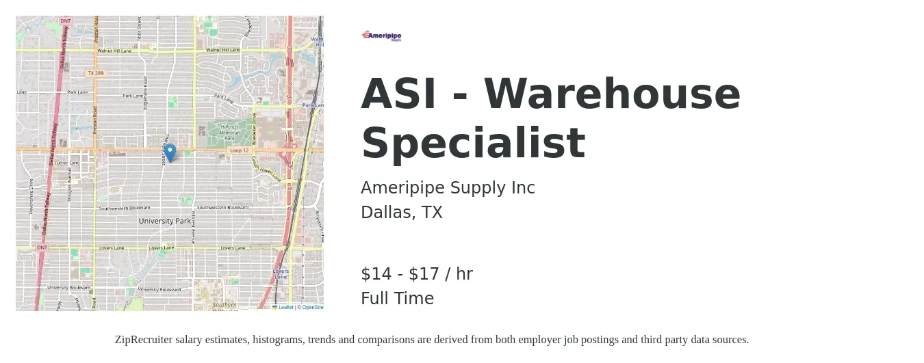 Ameripipe Supply Inc job posting for a ASI - Warehouse Specialist in Dallas, TX with a salary of $15 to $18 Hourly with a map of Dallas location.