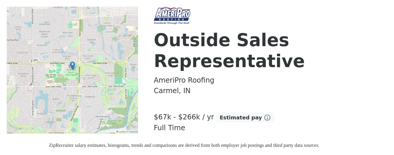 AmeriPro Roofing job posting for a Outside Sales Representative in Carmel, IN with a salary of $52,100 to $89,300 Yearly with a map of Carmel location.