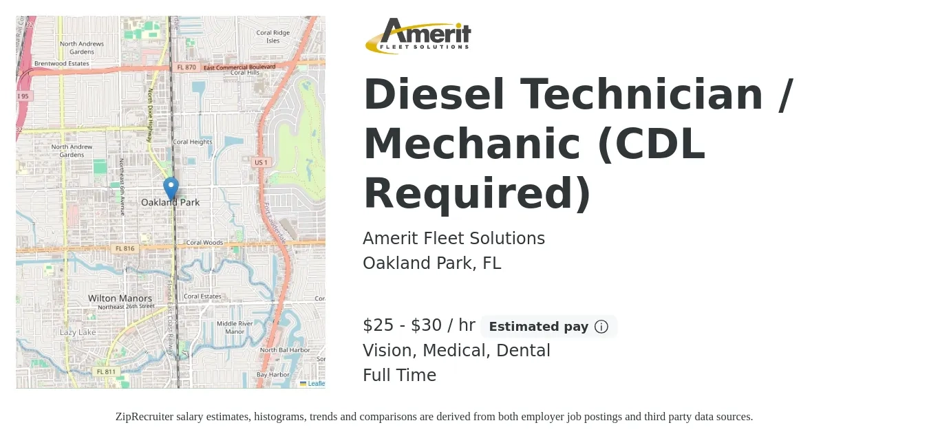 Amerit Fleet Solutions job posting for a Diesel Technician / Mechanic (CDL Required) in Oakland Park, FL with a salary of $27 to $32 Hourly and benefits including dental, life_insurance, medical, pto, retirement, and vision with a map of Oakland Park location.