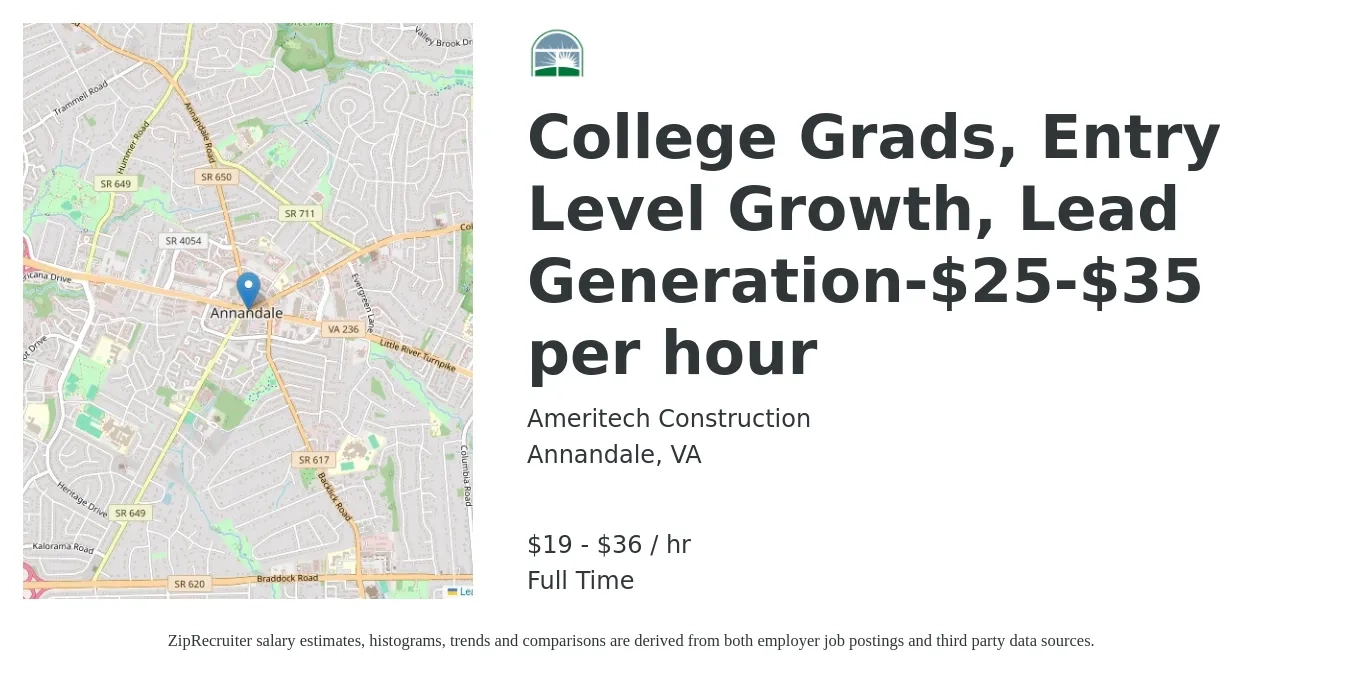 Ameritech Construction job posting for a College Grads, Entry Level Growth, Lead Generation-$25-$35 per hour in Annandale, VA with a salary of $20 to $38 Hourly with a map of Annandale location.