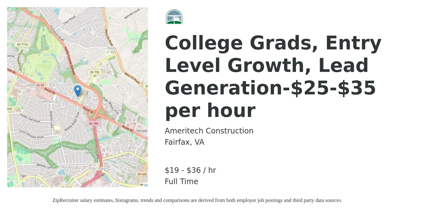 Ameritech Construction job posting for a College Grads, Entry Level Growth, Lead Generation-$25-$35 per hour in Fairfax, VA with a salary of $20 to $38 Hourly with a map of Fairfax location.