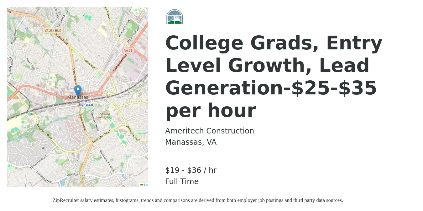 Ameritech Construction job posting for a College Grads, Entry Level Growth, Lead Generation-$25-$35 per hour in Manassas, VA with a salary of $20 to $38 Hourly with a map of Manassas location.