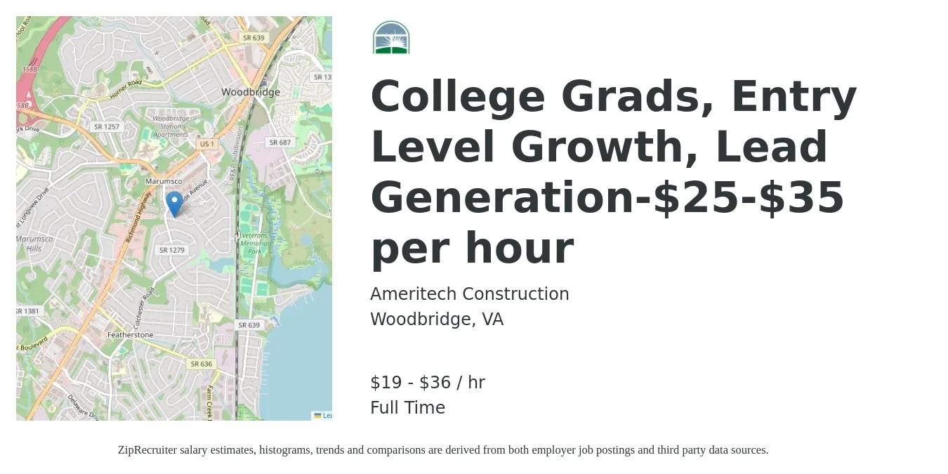 Ameritech Construction job posting for a College Grads, Entry Level Growth, Lead Generation-$25-$35 per hour in Woodbridge, VA with a salary of $20 to $38 Hourly with a map of Woodbridge location.