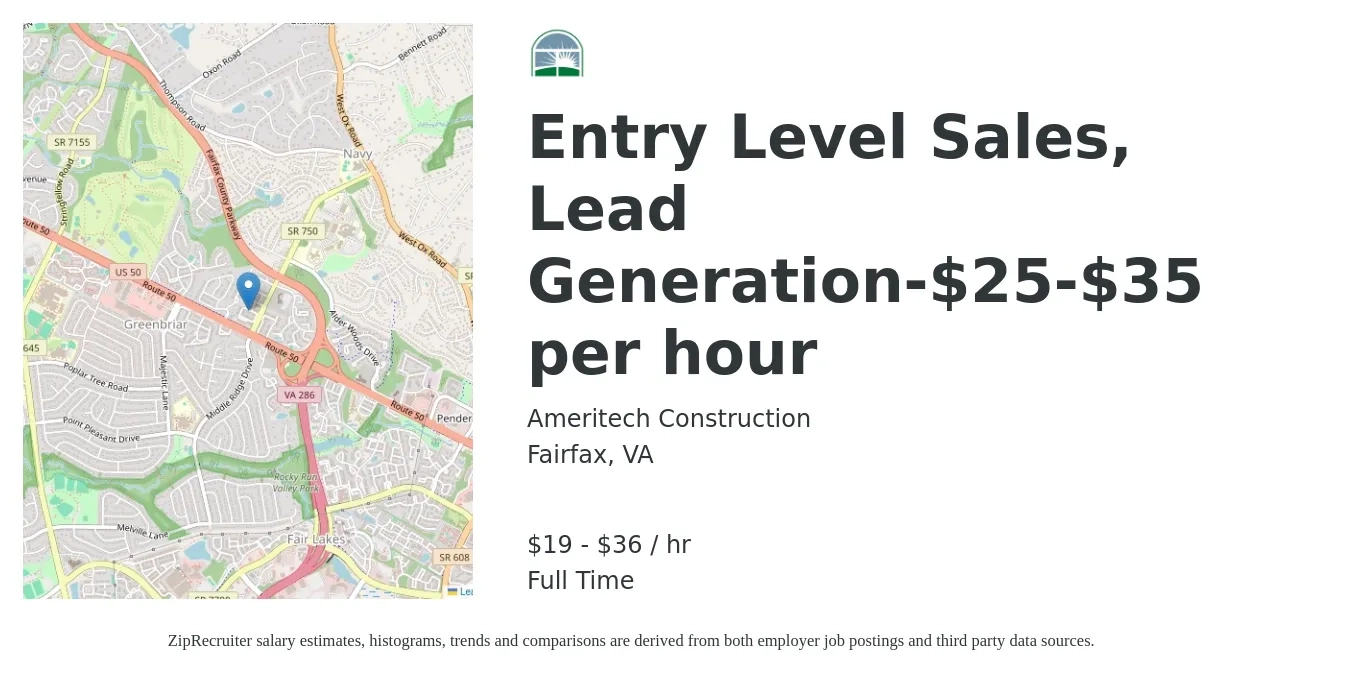 Ameritech Construction job posting for a Entry Level Sales, Lead Generation-$25-$35 per hour in Fairfax, VA with a salary of $20 to $38 Hourly with a map of Fairfax location.