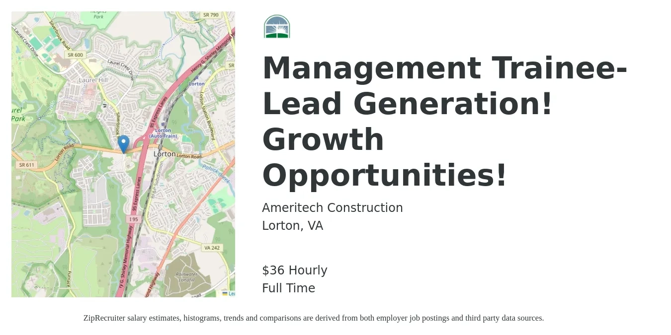 Ameritech Construction job posting for a Management Trainee- Lead Generation! Growth Opportunities! in Lorton, VA with a salary of $38 Hourly with a map of Lorton location.