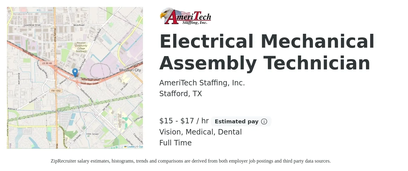 AmeriTech Staffing, Inc. job posting for a Electrical Mechanical Assembly Technician in Stafford, TX with a salary of $16 to $18 Hourly and benefits including dental, medical, and vision with a map of Stafford location.