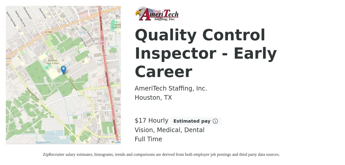 AmeriTech Staffing, Inc. job posting for a Quality Control Inspector - Early Career in Houston, TX with a salary of $18 Hourly and benefits including dental, medical, and vision with a map of Houston location.