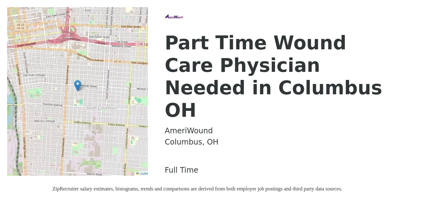 AmeriWound job posting for a Part Time Wound Care Physician Needed in Columbus OH in Columbus, OH with a salary of $115,900 to $241,500 Yearly with a map of Columbus location.