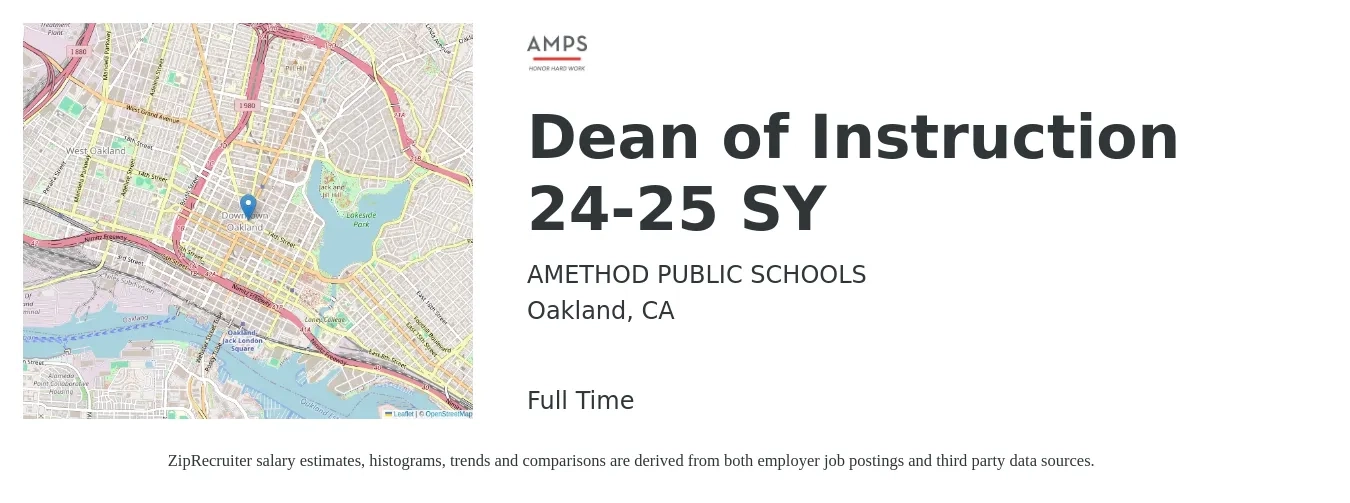AMETHOD PUBLIC SCHOOLS job posting for a Dean of Instruction 24-25 SY in Oakland, CA with a salary of $72,700 to $126,600 Yearly with a map of Oakland location.