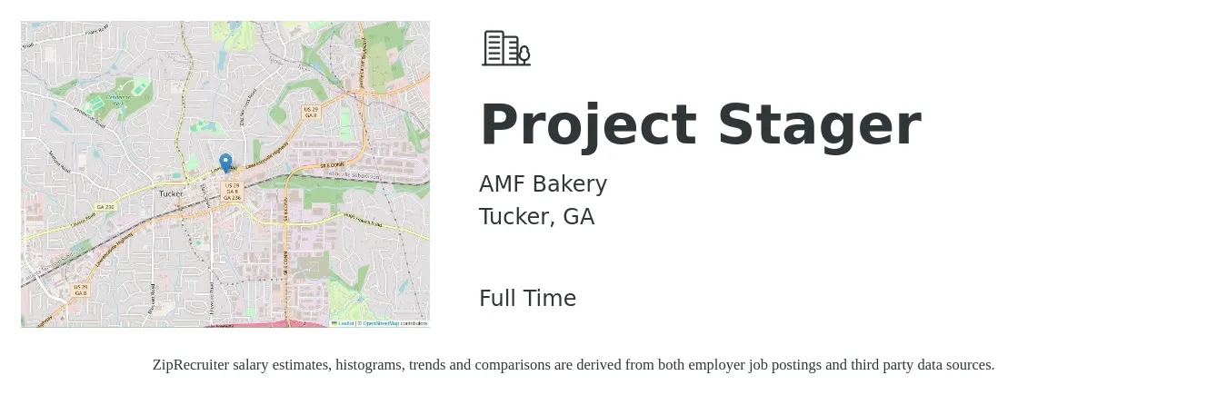 AMF Bakery job posting for a Project Stager in Tucker, GA with a salary of $20 to $35 Hourly with a map of Tucker location.