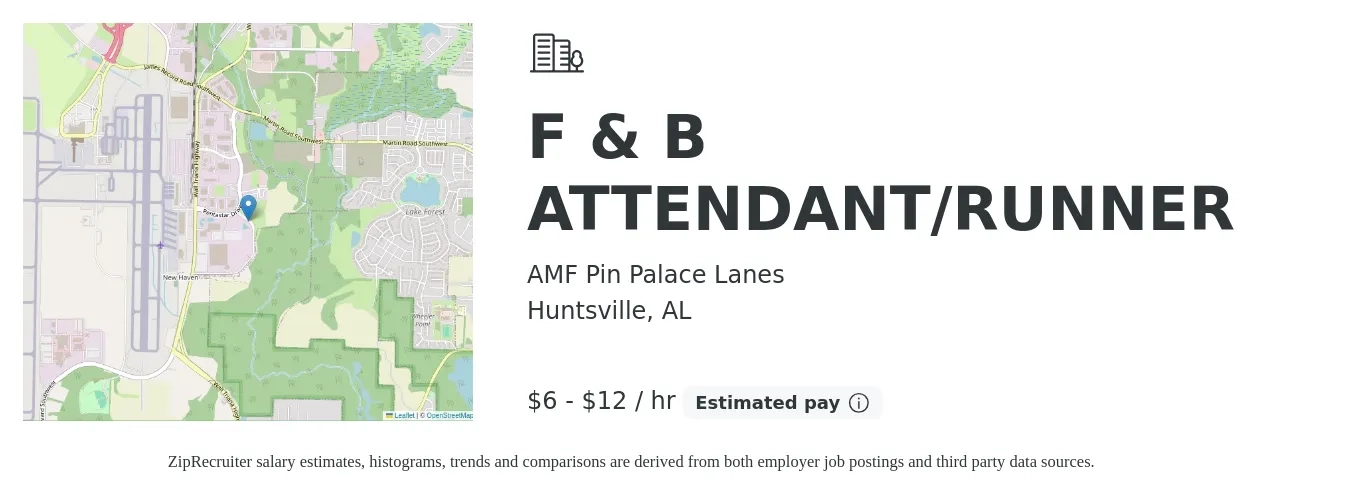 AMF Pin Palace Lanes job posting for a F & B ATTENDANT/RUNNER in Huntsville, AL with a salary of $6 to $13 Hourly with a map of Huntsville location.