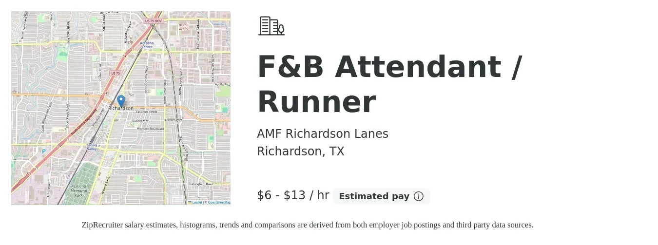AMF Richardson Lanes job posting for a F&B Attendant / Runner in Richardson, TX with a salary of $7 to $14 Hourly with a map of Richardson location.