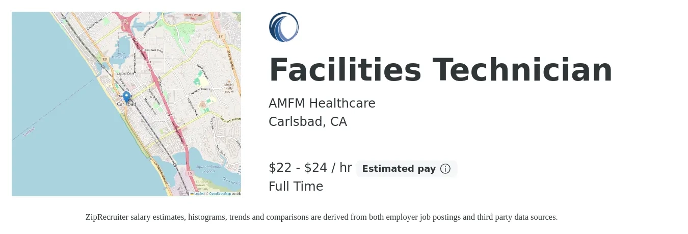 AMFM Healthcare job posting for a Facilities Technician in Carlsbad, CA with a salary of $23 to $25 Hourly with a map of Carlsbad location.
