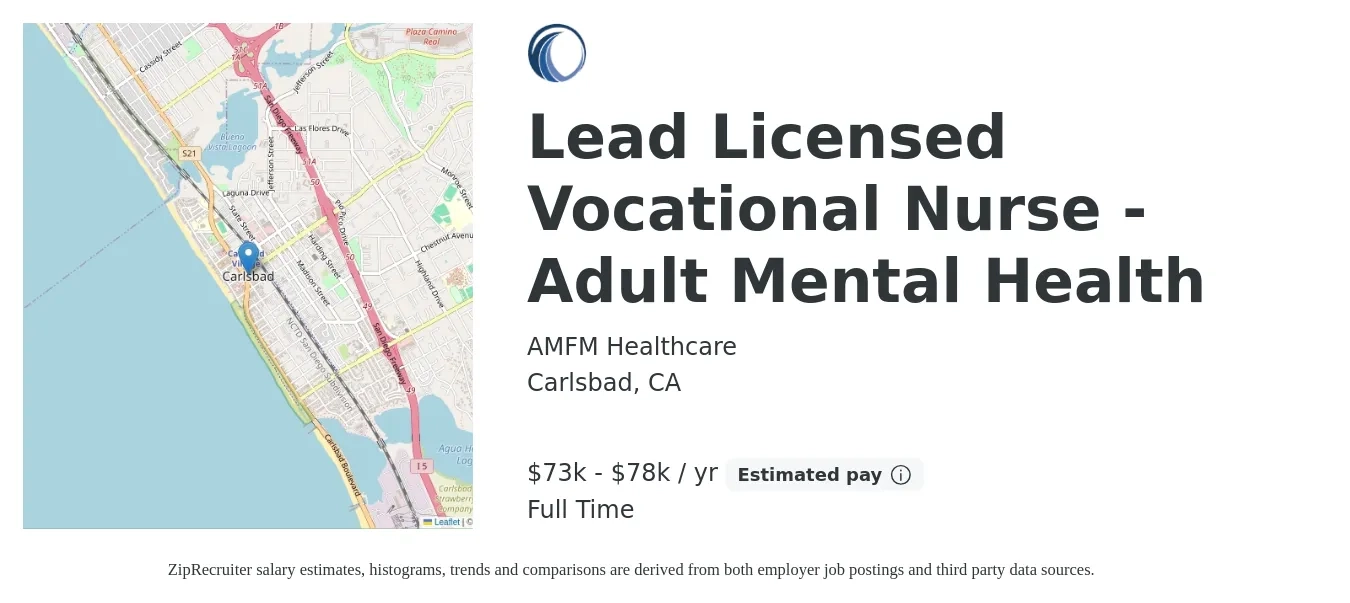 AMFM Healthcare job posting for a Lead Licensed Vocational Nurse - Adult Mental Health in Carlsbad, CA with a salary of $73,000 to $78,000 Yearly with a map of Carlsbad location.