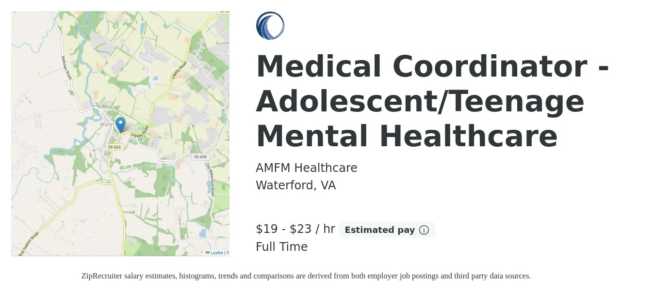 AMFM Healthcare job posting for a Medical Coordinator - Adolescent/Teenage Mental Healthcare in Waterford, VA with a salary of $20 to $24 Hourly with a map of Waterford location.