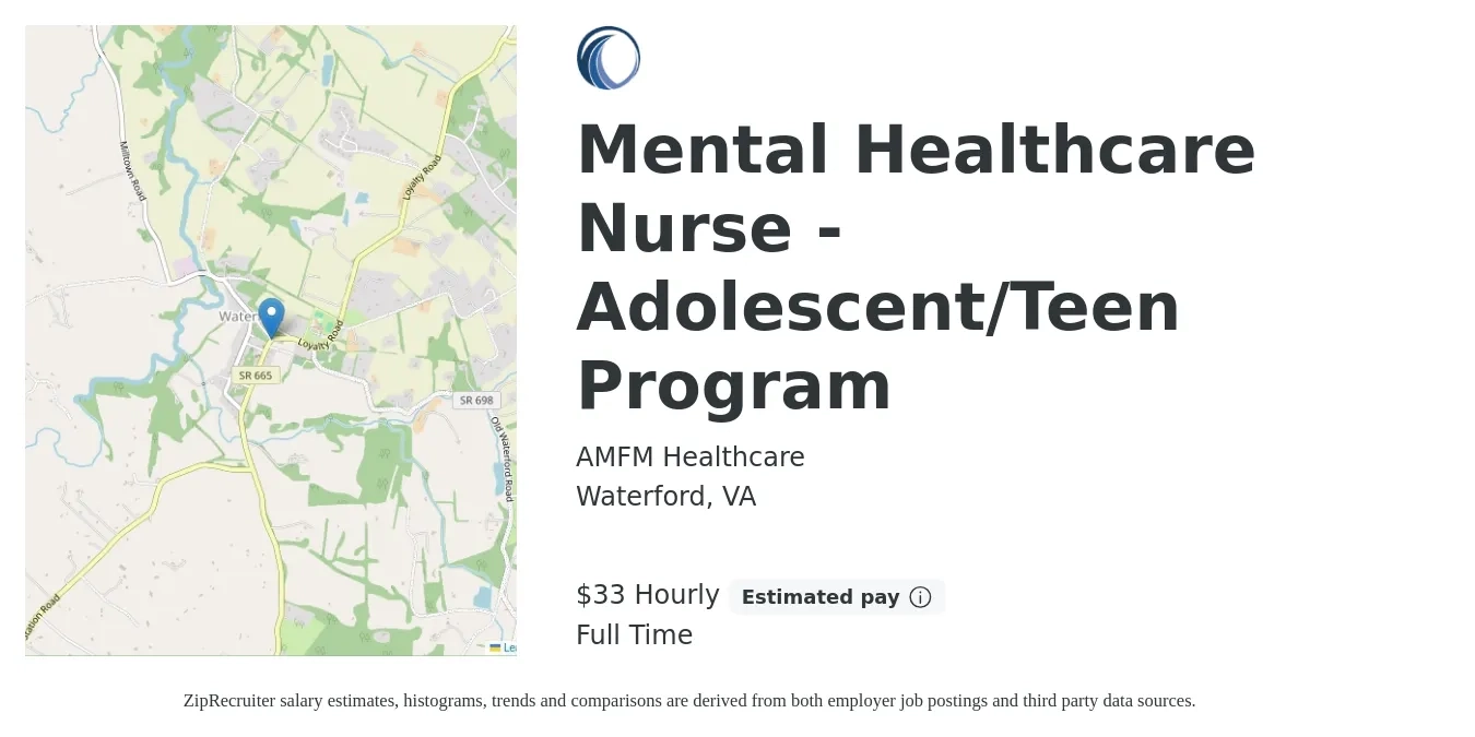 AMFM Healthcare job posting for a Mental Healthcare Nurse - Adolescent/Teen Program in Waterford, VA with a salary of $35 Hourly with a map of Waterford location.