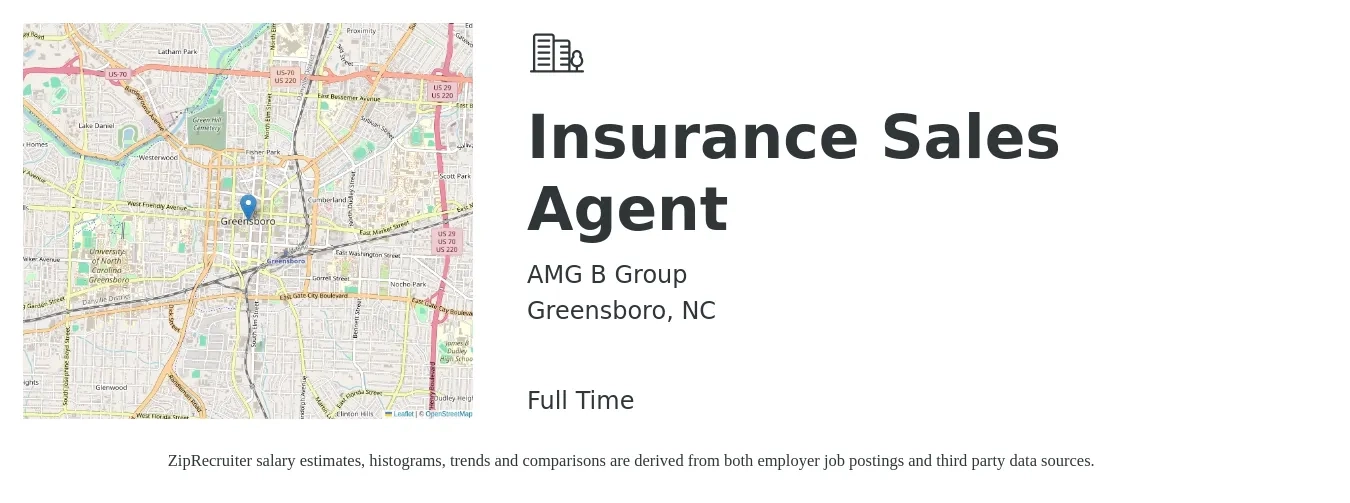 AMG B Group job posting for a Insurance Sales Agent in Greensboro, NC with a salary of $46,000 to $86,700 Yearly with a map of Greensboro location.