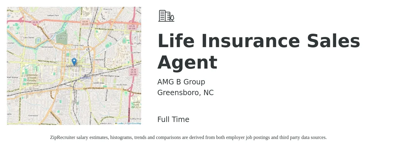 AMG B Group job posting for a Life Insurance Sales Agent in Greensboro, NC with a salary of $99,300 to $128,900 Yearly with a map of Greensboro location.