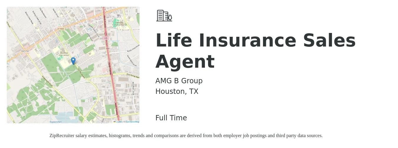 AMG B Group job posting for a Life Insurance Sales Agent in Houston, TX with a salary of $97,900 to $127,000 Yearly with a map of Houston location.