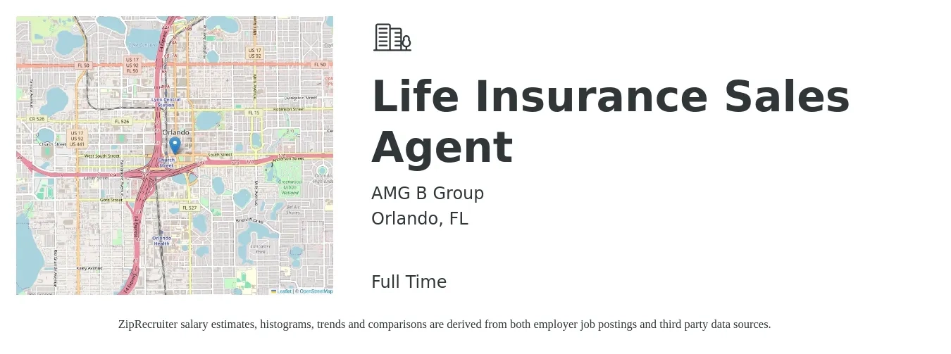 AMG B Group job posting for a Life Insurance Sales Agent in Orlando, FL with a salary of $95,700 to $124,200 Yearly with a map of Orlando location.