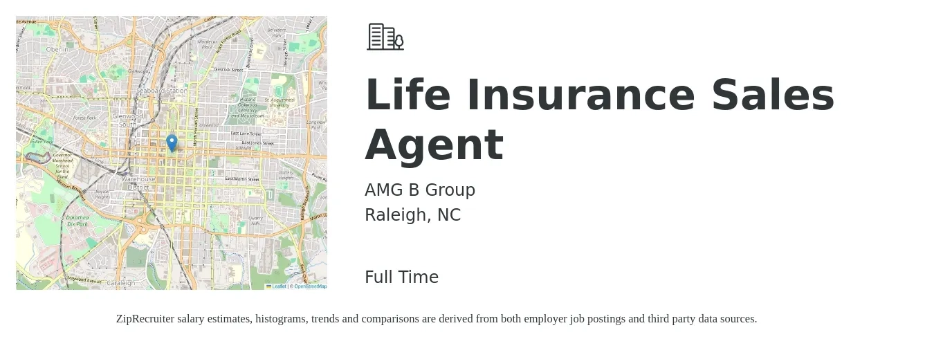 AMG B Group job posting for a Life Insurance Sales Agent in Raleigh, NC with a salary of $99,600 to $129,300 Yearly with a map of Raleigh location.