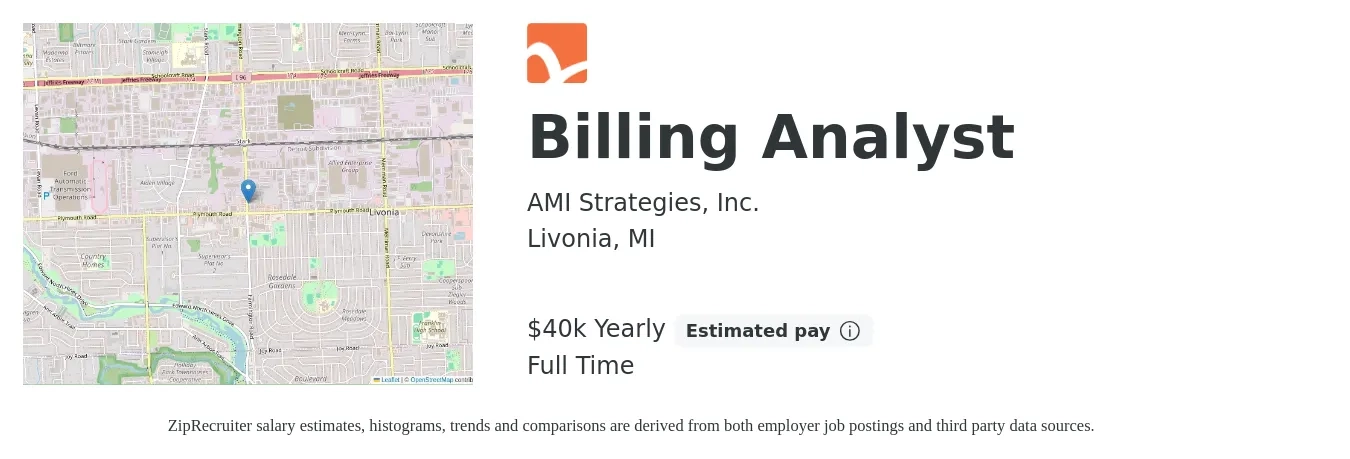 AMI Strategies, Inc. job posting for a Billing Analyst in Livonia, MI with a salary of $40,000 Yearly with a map of Livonia location.