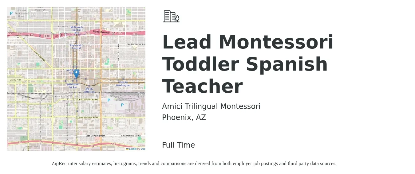 Amici Trilingual Montessori job posting for a Lead Montessori Toddler Spanish Teacher in Phoenix, AZ with a salary of $14 to $18 Hourly with a map of Phoenix location.