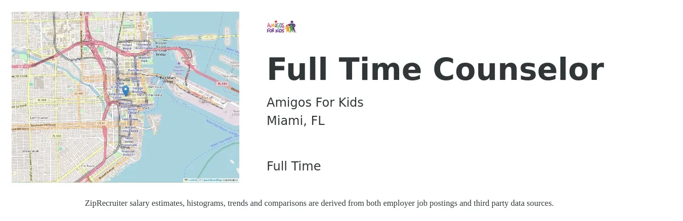Amigos For Kids job posting for a Full Time Counselor in Miami, FL with a salary of $50,000 Yearly with a map of Miami location.
