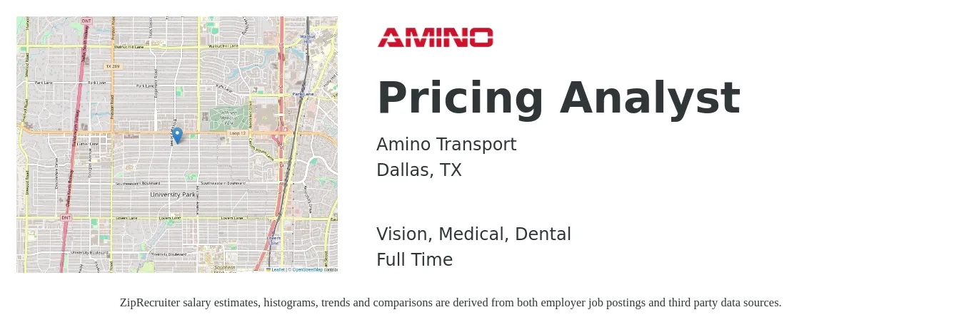 Amino Transport job posting for a Pricing Analyst in Dallas, TX with a salary of $53,400 to $79,600 Yearly and benefits including dental, life_insurance, medical, retirement, and vision with a map of Dallas location.