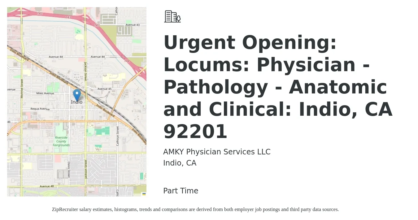 AMKY Physician Services LLC job posting for a Urgent Opening: Locums: Physician - Pathology - Anatomic and Clinical: Indio, CA 92201 in Indio, CA with a salary of $225,500 to $267,500 Yearly with a map of Indio location.