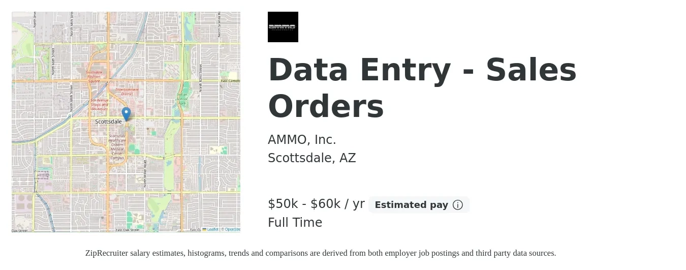 AMMO, Inc. job posting for a Data Entry - Sales Orders in Scottsdale, AZ with a salary of $50,000 to $60,000 Yearly with a map of Scottsdale location.