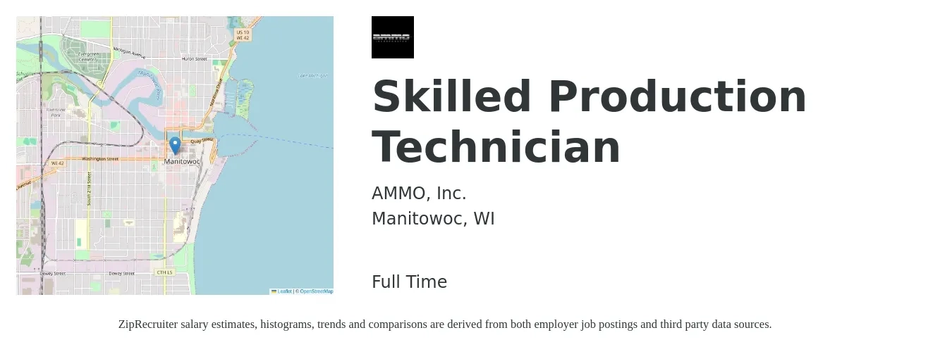 AMMO, Inc. job posting for a Skilled Production Technician in Manitowoc, WI with a salary of $17 to $21 Hourly with a map of Manitowoc location.