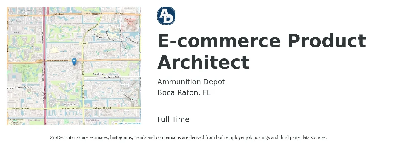 Ammunition Depot job posting for a E-commerce Product Architect in Boca Raton, FL with a salary of $153,800 to $184,200 Yearly with a map of Boca Raton location.