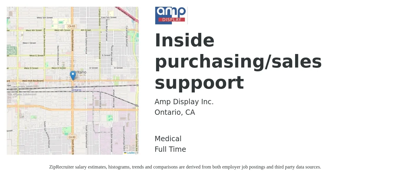 Amp Display Inc. job posting for a Inside purchasing/sales suppoort in Ontario, CA with a salary of $3,800 to $4,500 Yearly and benefits including medical, pto, and retirement with a map of Ontario location.