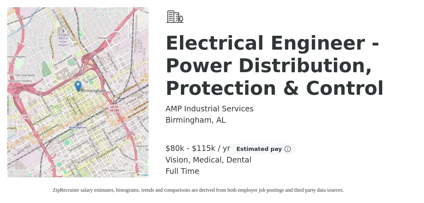 AMP Industrial Services job posting for a Electrical Engineer - Power Distribution, Protection & Control in Birmingham, AL with a salary of $80,000 to $115,000 Yearly and benefits including life_insurance, medical, and pto with a map of Birmingham location.
