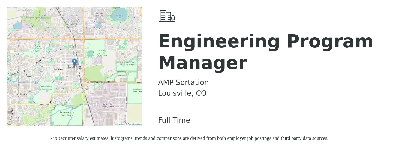 AMP Sortation job posting for a Engineering Program Manager in Louisville, CO with a salary of $134,800 Yearly with a map of Louisville location.