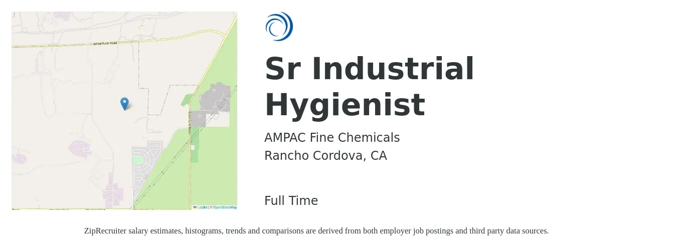 AMPAC Fine Chemicals job posting for a Sr Industrial Hygienist in Rancho Cordova, CA with a salary of $96,900 to $127,200 Yearly with a map of Rancho Cordova location.
