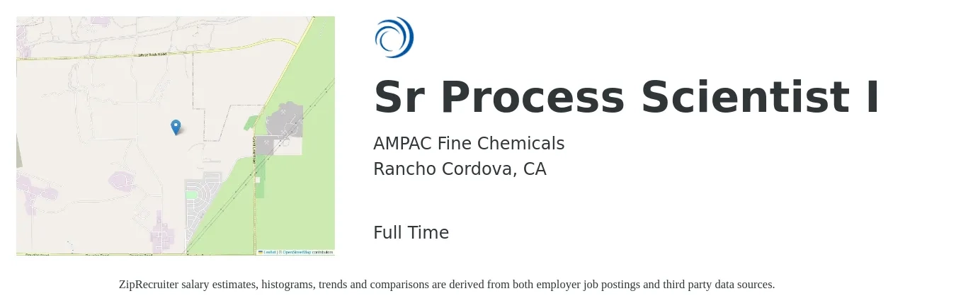AMPAC Fine Chemicals job posting for a Sr Process Scientist I in Rancho Cordova, CA with a salary of $99,100 to $135,300 Yearly with a map of Rancho Cordova location.