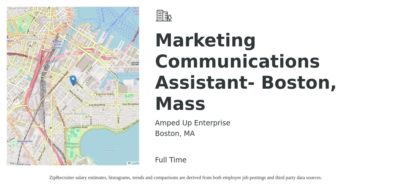 Amped Up Enterprise job posting for a Marketing Communications Assistant- Boston, Mass in Boston, MA with a salary of $47,800 to $58,100 Yearly with a map of Boston location.