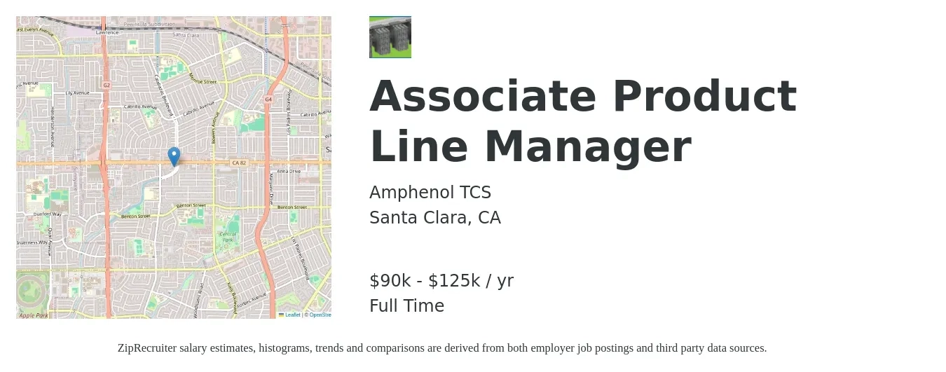 Amphenol TCS job posting for a Associate Product Line Manager in Santa Clara, CA with a salary of $90,000 to $125,260 Yearly with a map of Santa Clara location.