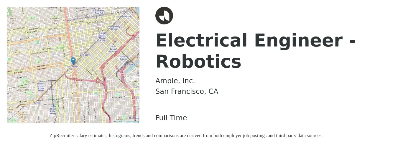 Ample, Inc. job posting for a Electrical Engineer - Robotics in San Francisco, CA with a salary of $97,800 to $155,500 Yearly with a map of San Francisco location.