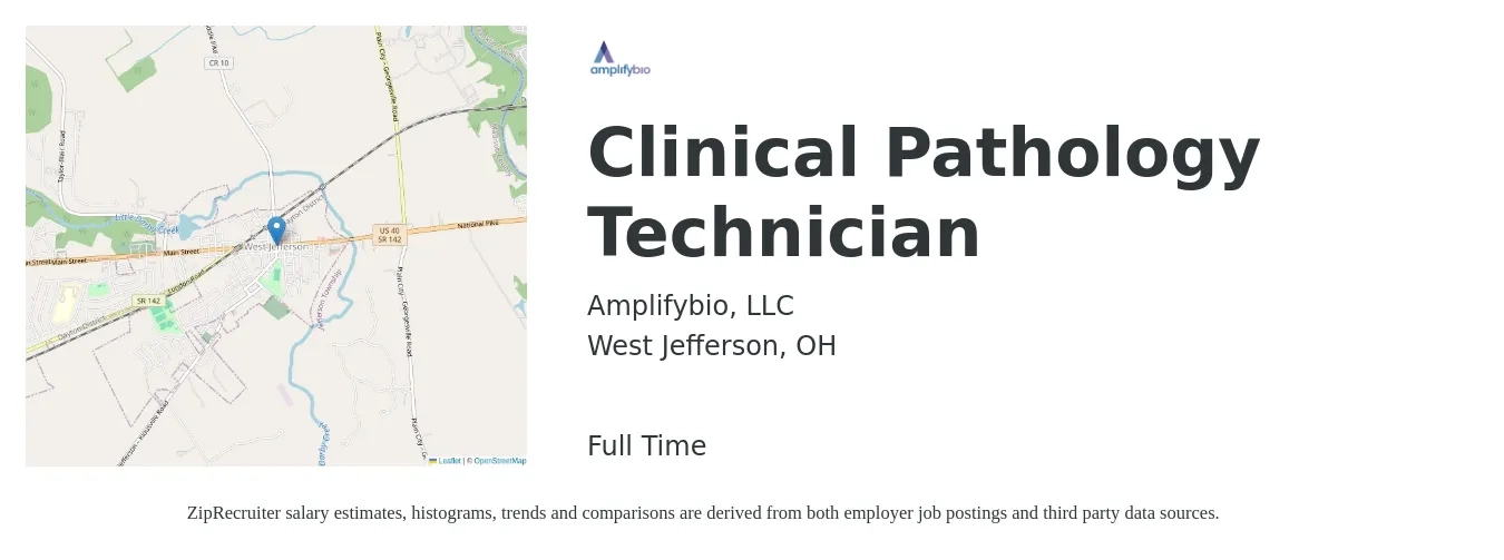 Amplifybio, LLC job posting for a Clinical Pathology Technician in West Jefferson, OH with a salary of $19 to $24 Hourly with a map of West Jefferson location.