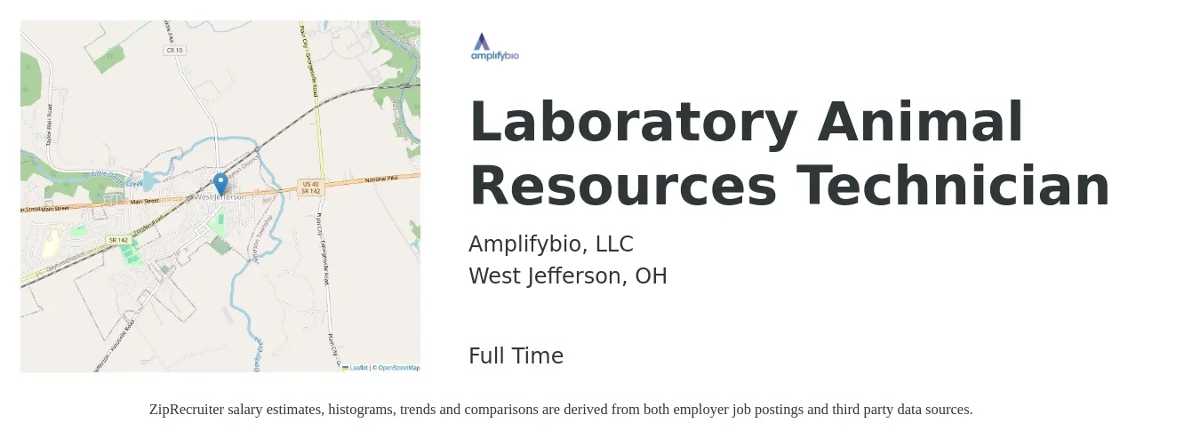 Amplifybio, LLC job posting for a Laboratory Animal Resources Technician in West Jefferson, OH with a salary of $20 to $29 Hourly with a map of West Jefferson location.