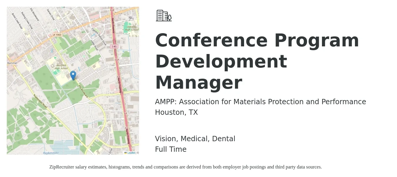 AMPP: Association for Materials Protection and Performance job posting for a Conference Program Development Manager in Houston, TX with a salary of $77,400 to $136,600 Yearly and benefits including dental, life_insurance, medical, pto, retirement, and vision with a map of Houston location.