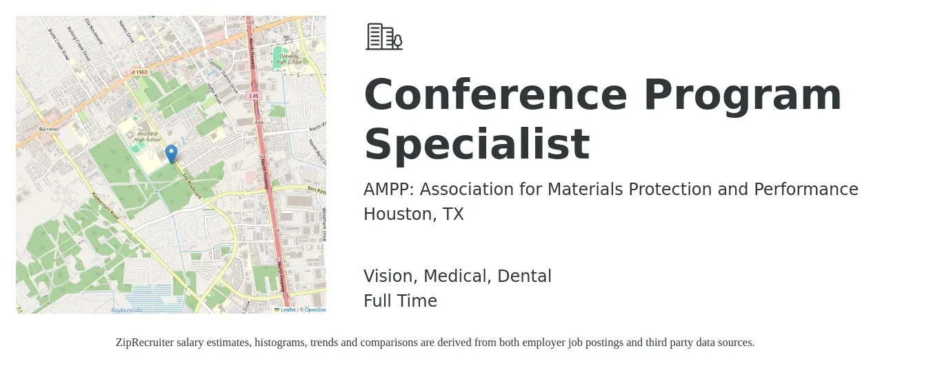 AMPP: Association for Materials Protection and Performance job posting for a Conference Program Specialist in Houston, TX with a salary of $17 to $31 Hourly and benefits including retirement, vision, dental, life_insurance, medical, and pto with a map of Houston location.