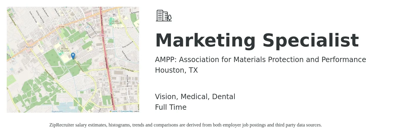 AMPP: Association for Materials Protection and Performance job posting for a Marketing Specialist in Houston, TX with a salary of $45,400 to $66,800 Yearly and benefits including retirement, vision, dental, life_insurance, medical, and pto with a map of Houston location.