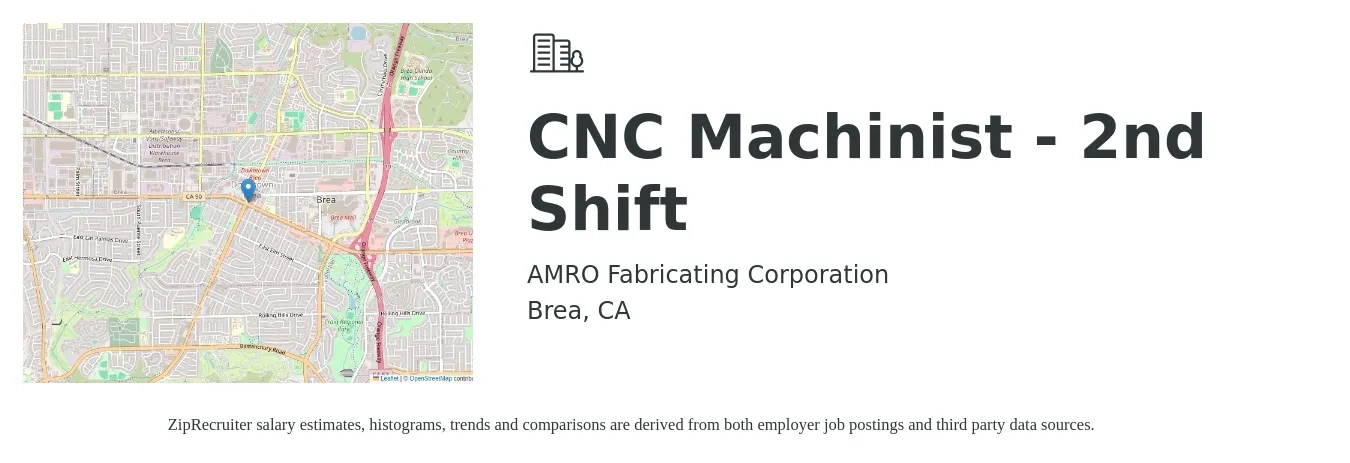 AMRO Fabricating Corporation job posting for a CNC Machinist - 2nd Shift in Brea, CA with a salary of $23 to $27 Hourly with a map of Brea location.