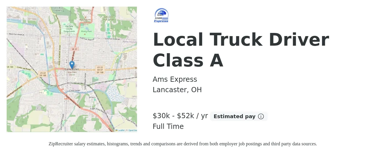 Ams Express job posting for a Local Truck Driver Class A in Lancaster, OH with a salary of $30,000 to $52,000 Yearly with a map of Lancaster location.
